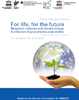 For Life, for the Future: Biosphere Reserves and Climate Change, A Collection of Good Practice Case Studies