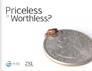 Priceless or Worthless?